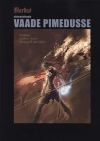 Vaade pimedusse