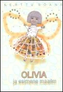 Olivia ja esimene maailm