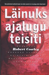 Läinuks ajalugu teisiti