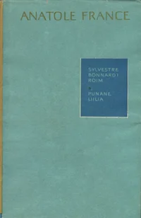 Sylvestre Bonnard'i roim. Punane liilia