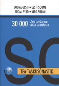Soome-eesti/eesti-soome taskusõnastik. Suomi-viro/viro-suomi taskusanakirja