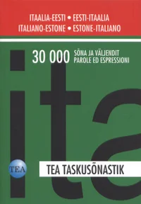 Itaalia-eesti/eesti-itaalia taskusõnastik. Italiano-estone/estone-italiano dizionario tascabile