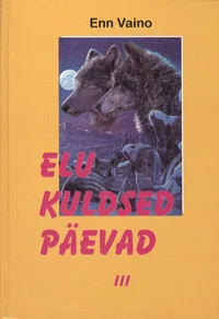 Elu kuldsed päevad