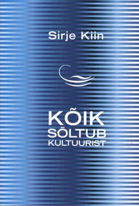 Kõik sõltub kultuurist
