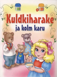 Kuldkiharake ja kolm karu