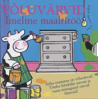 Võluvärvid. Imeline maalritöö
