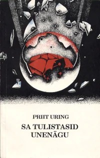 Sa tulistasid unenägu