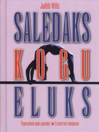 Saledaks kogu eluks