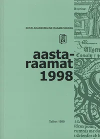 Eesti Akadeemiline Raamatukogu. Aastaraamat 1998