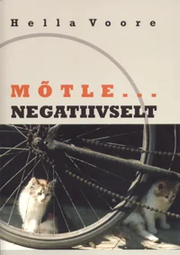 Mõtle... negatiivselt