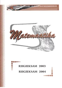 Matemaatika. Riigieksam 2003