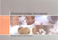 Omastehooldaja käsiraamat