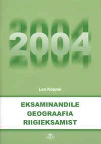 Eksaminandile geograafia riigieksamist 2004