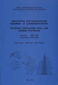 Rahvastiku ühtlusarvutatud sündmus- ja loendusstatistika. Reviewed population vital and census statistics