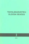 Tsiviilseadustiku üldosa seadus 2004