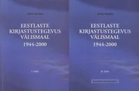 Eestlaste kirjastustegevus välismaal 1944-2000