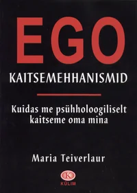 Ego kaitsemehhanismid