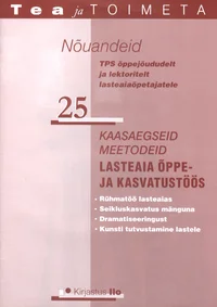 Kaasaegseid meetodeid lasteaia õppe- ja kasvatustöös