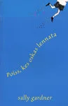 Poiss, kes oskas lennata