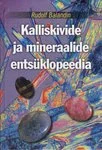 Kalliskivide ja mineraalide entsüklopeedia
