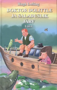 Doktor Dolittle ja saladuslik järv
