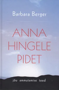 Anna hingele pidet