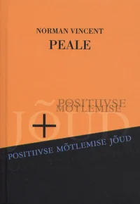 Positiivse mõtlemise jõud