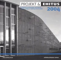 Projekt ja Ehitus 2004