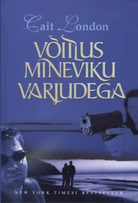 Võitlus mineviku varjudega