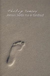 Jeesus, keda ma ei tundnud