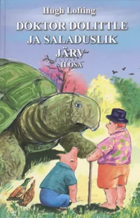 Doktor Dolittle ja saladuslik järv