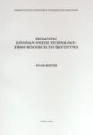 Promoting Estonian Speech Technology: From Resources to Prototypes