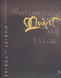 Illustreeritud Mudist ehk Tobias