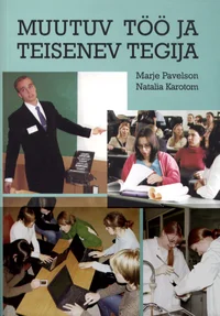 Muutuv töö ja teisenev tegija
