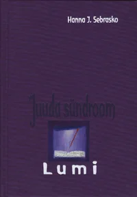 Juuda sündroom. Lumi