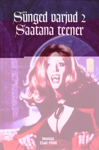 Sünged varjud 2: Saatana teener