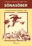Sõnasõber - Merike Vardja, Kaider Vardja, Viivi Maanso (Koolibri, 2004). Soe, maalähedaste toonidega joonistatud illustratsioon, mis kujutab kolme last õues mängimas ja suhtlemas. Pildil on näha looduslik taust ning joonistusstiil on lihtne ja lapsesõbralik.