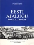 Eesti ajalugu koolile ja kodule