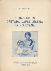 Kuidas kodus õpetada lapsi lugema ja kirjutama