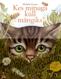Kes minuga küll mängiks?