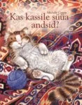 Kas kassile süüa andsid?