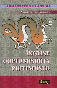 Inglise oopiumisööja pihtimused