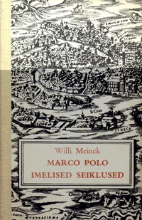 Marco Polo imelised seiklused