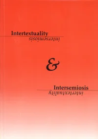 Intertextuality and Intersemiosis