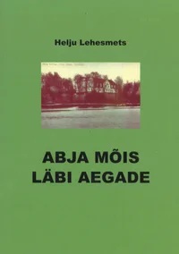 Abja mõis läbi aegade