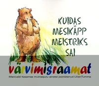 Kuidas Mesikäpp meistriks sai