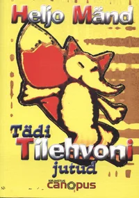 Tädi Tilehvoni jutud