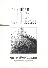Kuld on jäänud jälgedesse