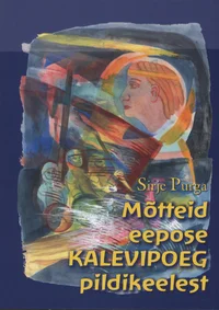 Mõtteid eepose «Kalevipoeg» pildikeelest
