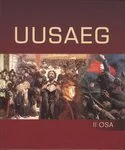 Uusaeg - Allan Espenberg, Olaf-Mihkel Klaassen, Mati Laur, Tõnu Tannberg, Sigrid Abiline, Toivo Jullinen (Avita, 2003). Tume, dramaatiline ajaloomaaling, mis kujutab rahvahulka ja ratsanikku kaoses või lahingustseenis. Domineerivad pruunid, punased ja kuldsed toonid.